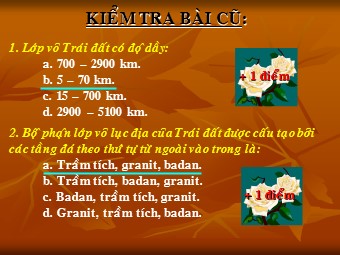 Bài giảng Địa lí Lớp 10 - Bài 8: Tác động của nội lực đến địa hình bề mặt Trái Đất (Bản hay)