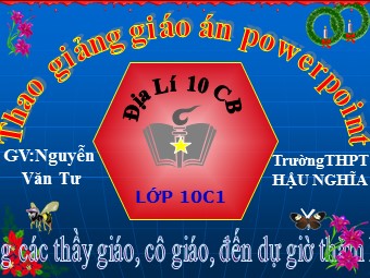 Bài giảng Địa lí Lớp 10 - Bài 9: Tác động của ngoại lực đến địa hình bề mặt Trái Đất - Nguyễn Văn Tư