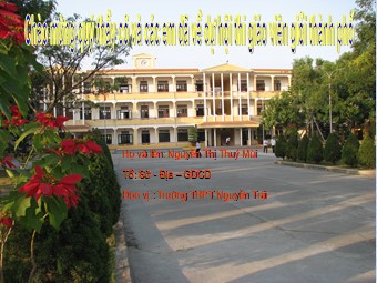 Bài giảng Địa lí Lớp 11 - Bài 10: Cộng hòa nhân dân Trung Hoa - Tiết 3: Thực hành - Nguyễn Thị Thúy Mùi