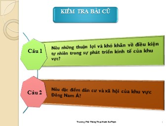 Bài giảng Địa lí Lớp 11 - Bài 11: Khu vực Đông Nam Á - Tiết 2: Kinh tế (Bản mới)