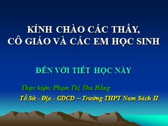 Bài giảng Địa lí Lớp 11 - Bài 6: Hợp chủng quốc Hoa Kì - Tiết 1: Tự nhiên và dân cư