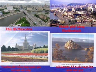 Bài giảng Địa lí Lớp 11 - Bài 8: Liên bang Nga - Tiết 1: Tự nhiên, dân cư và xã hội (Bản chuẩn kiến thức)