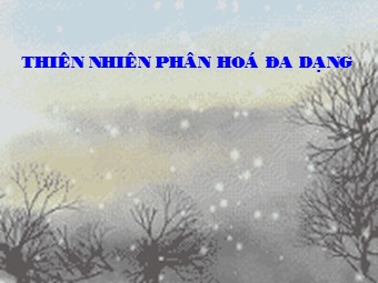 Bài giảng Địa lí Lớp 12 - Bài 11, Phần 1: Thiên nhiên phân hóa đa dạng (Bản đẹp)