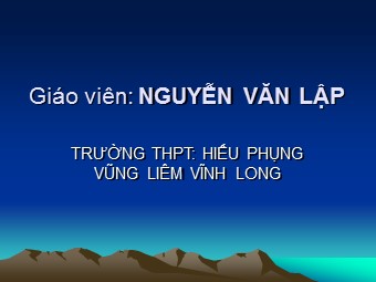 Bài giảng Địa lí Lớp 12 - Bài 12, Phần 2: Thiên nhiên phân hóa đa dạng - Nguyễn Văn Lập