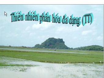 Bài giảng Địa lí Lớp 12 - Bài 12, Phần 2: Thiên nhiên phân hóa đa dạng
