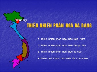 Bài giảng Địa lí Lớp 12 - Bài 12, Phần 2: Thiên nhiên phân hóa đa dạng (Bản hay)