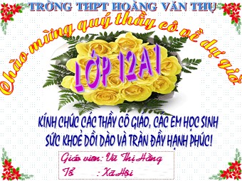 Bài giảng Địa lí Lớp 12 - Bài 15: Bảo vệ môi trường và phòng chống thiên tai - Vũ Thị Hằng