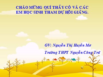 Bài giảng Địa lí Lớp 12 - Bài 24: Vấn đề phát triển ngành thủy sản và lâm nghiệp - Nguyễn Thị Huyền Mơ
