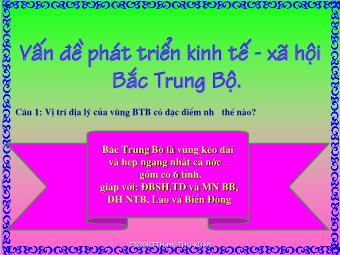 Bài giảng Địa lí Lớp 12 - Bài 35: Vấn đề phát triển kinh tế xã hội Bắc Trung Bộ