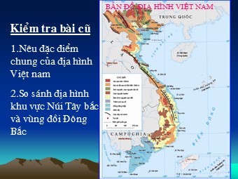 Bài giảng Địa lí Lớp 12 - Bài 7, Phần 2: Địa hình nhiều đồi núi (Bản mới)