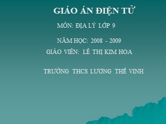 Bài giảng Địa lí Lớp 9 - Bài 2: Dân số và gia tăng dân số - Lê Thị Kim Hoa