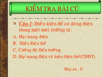 Bài giảng điện tử Vật lí Lớp 11 - Bài 15: Dòng điện trong chất khí (Bản hay)
