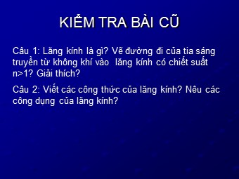 Bài giảng điện tử Vật lí Lớp 11 - Bài 29: Thấu kính mỏng (Bản chuẩn kiến thức)