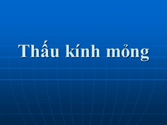 Bài giảng điện tử Vật lí Lớp 11 - Bài 29: Thấu kính mỏng (Bản hay)