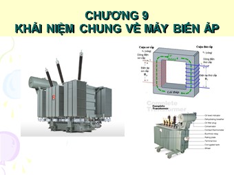 Bài giảng Khái niệm chung về máy biến áp