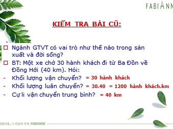 Bài giảng môn Địa lí Lớp 10 - Bài 37: Địa lí các ngành giao thông vận tải (Bản chuẩn kĩ năng)