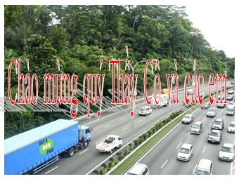 Bài giảng môn Địa lí Lớp 10 - Vai trò, đặc điểm và các nhân tố ảnh hưởng đến phát triển ngành giao thông vận tải