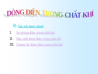 Bài giảng môn Vật lí Khối 11 - Bài 15: Dòng điện trong chất khí (Chuẩn kĩ năng)