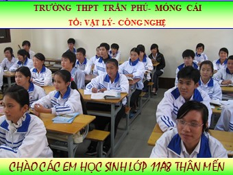 Bài giảng môn Vật lí Lớp 11 - Bài 13: Dòng điện trong kim loại - Trường THPT Trần Phú