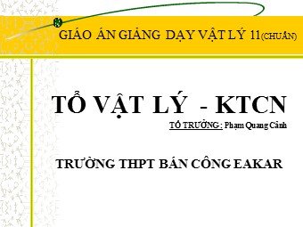 Bài giảng môn Vật lí Lớp 11 - Bài 28: Lăng kính - Phạm Quang Cảnh