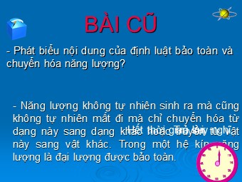 Bài giảng môn Vật lí Lớp 11 - Bài 9: Định luật Ôm đối với toàn mạch