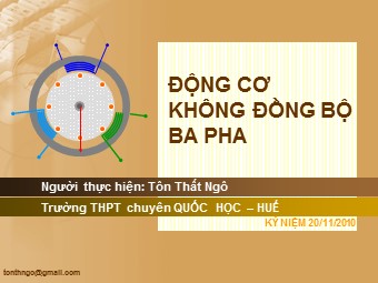 Bài giảng môn Vật lí Lớp 12 - Bài 18: Động cơ không đồng bộ ba pha (Bản hay)