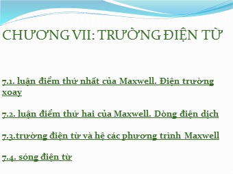 Bài giảng môn Vật lí Lớp 12 - Bài 21: Điện từ trường