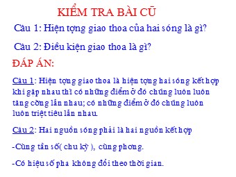 Bài giảng môn Vật lí Lớp 12 - Bài 9: Sóng dừng (Bản chuẩn kĩ năng)
