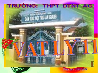 Bài giảng Vật lí Khối 11 - Bài 16: Dòng điện trong chân không (Bản chuẩn kiến thức)