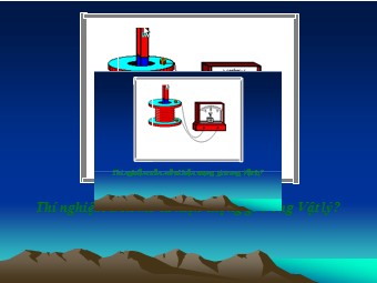 Bài giảng Vật lí Khối 11 - Bài 23: Từ thông. Cảm ứng điện từ