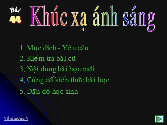 Bài giảng Vật lí Khối 11 - Bài 26: Khúc xạ ánh sáng (Bản hay)