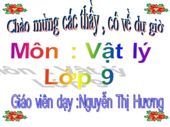 Bài giảng Vật lí Khối 11 - Bài 32: Kính lúp (Bản chuẩn kĩ năng)