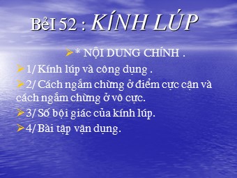 Bài giảng Vật lí Khối 11 - Bài 32: Kính lúp (Bản mới)