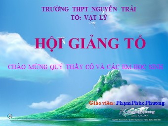 Bài giảng Vật lí Lớp 11 - Bài 13: Dòng điện trong kim loại - Phạm Phúc Phương