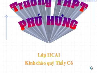 Bài giảng Vật lí Lớp 11 - Bài 15: Dòng điện trong chất khí - Trường THPT Phú Hưng