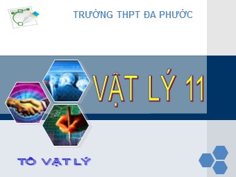 Bài giảng Vật lí Lớp 11 - Bài 16: Dòng điện trong chân không - Trường THPT Đa Phúc
