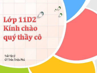 Bài giảng Vật lí Lớp 11 - Bài 17: Dòng điện trong chất bán dẫn - Trần Triệu Phú