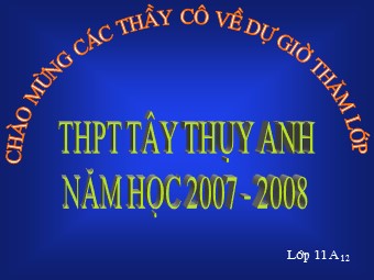 Bài giảng Vật lí Lớp 11 - Bài 22: Lực Lorenxơ - Trường THPT Tây Thụy Anh