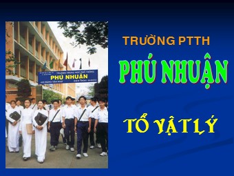 Bài giảng Vật lí Lớp 11 - Bài 26: Khúc xạ ánh sáng - Nguyễn Thị Phương Trang