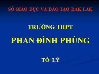 Bài giảng Vật lí Lớp 11 - Bài 26: Khúc xạ ánh sáng - Trường THPT Phan Đình Phùng