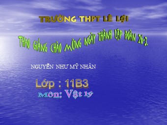 Bài giảng Vật lí Lớp 11 - Bài 27: Phản xạ toàn phần - Nguyễn Như Mỹ Nhân