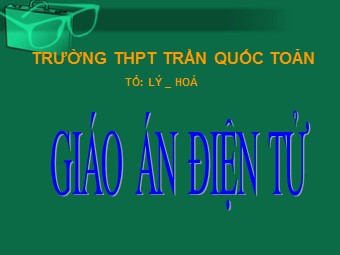 Bài giảng Vật lí Lớp 11 - Bài 27: Phản xạ toàn phần - Trường THPT Trần Quốc Toản