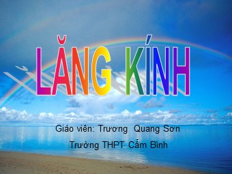Bài giảng Vật lí Lớp 11 - Bài 28: Lăng kính - Trương Quang Sơn