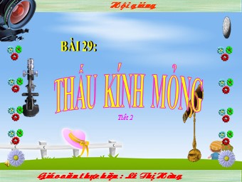 Bài giảng Vật lí Lớp 11 - Bài 29: Thấu kính mỏng - Lê Thị Hường
