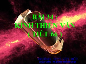 Bài giảng Vật lí Lớp 11 - Bài 34: Kính thiên văn - Trần Thị Thu Hương