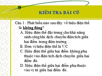Bài giảng Vật lí Lớp 11 - Bài 6: Tụ điện (Bản chuẩn kĩ năng)