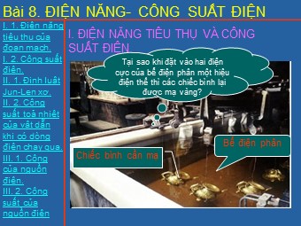 Bài giảng Vật lí Lớp 11 - Bài 8: Điện năng. Công suất điện (Chuẩn kiến thức)