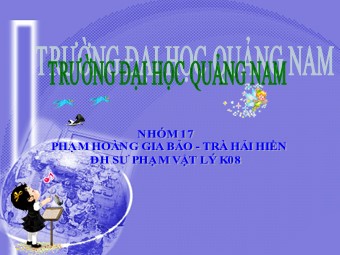Bài giảng Vật lí Lớp 11 - Bài 8: Điện năng. Công suất điện - Phạm Hoàng Gia Bảo