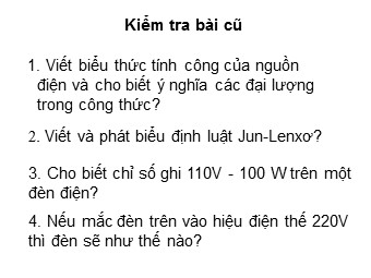 Bài giảng Vật lí Lớp 11 - Bài 9: Định luật Ôm đối với toàn mạch (Bản chuẩn kĩ năng)