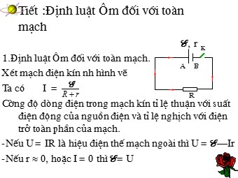Bài giảng Vật lí Lớp 11 - Bài 9: Định luật Ôm đối với toàn mạch (Bản chuẩn kiến thức)